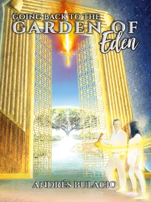 cover image of Going Back to the Garden of Eden: Your marriage can experience the fullness of Eden